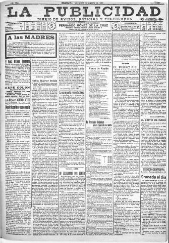 'La publicidad : diario de avisos noticias y telegramas. Eco fiel de la opinión y verdadero defensor de los intereses morales y materiales de Granada y su provincia' - Año XXX Número 8205 (19/08/1910)