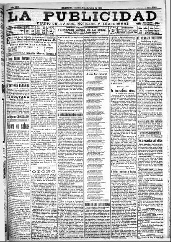 'La publicidad : diario de avisos noticias y telegramas. Eco fiel de la opinión y verdadero defensor de los intereses morales y materiales de Granada y su provincia' - Año XXX Número 8262 (15/10/1910)