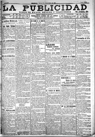 'La publicidad : diario de avisos noticias y telegramas. Eco fiel de la opinión y verdadero defensor de los intereses morales y materiales de Granada y su provincia' - Año XXX Número 8302 (24/11/1910)