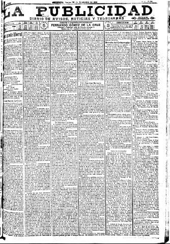'La publicidad : diario de avisos noticias y telegramas. Eco fiel de la opinión y verdadero defensor de los intereses morales y materiales de Granada y su provincia' - Año XXX Número 8306 (28/11/1910)