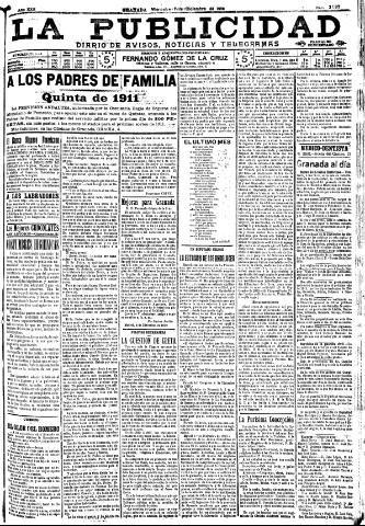 'La publicidad : diario de avisos noticias y telegramas. Eco fiel de la opinión y verdadero defensor de los intereses morales y materiales de Granada y su provincia' - Año XXX Número 8315 (07/12/1910)
