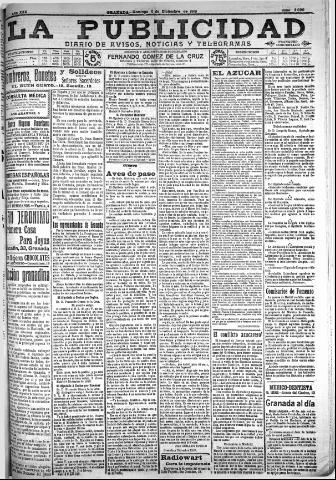'La publicidad : diario de avisos noticias y telegramas. Eco fiel de la opinión y verdadero defensor de los intereses morales y materiales de Granada y su provincia' - Año XXX Número 8319 (11/12/1910)