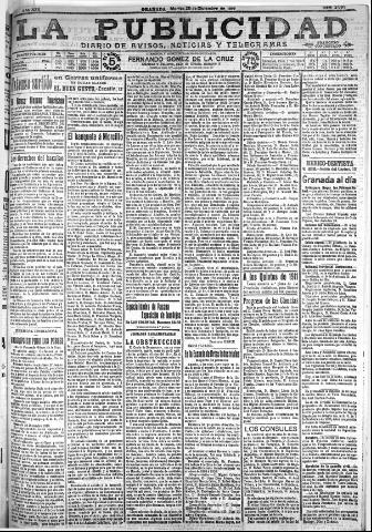'La publicidad : diario de avisos noticias y telegramas. Eco fiel de la opinión y verdadero defensor de los intereses morales y materiales de Granada y su provincia' - Año XXX Número 8326 (19/12/1910)