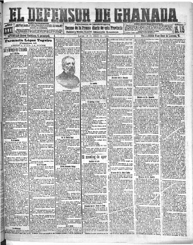 'El Defensor de Granada : diario político independiente' - Año XXXI Número 15115 (18/04/1910)