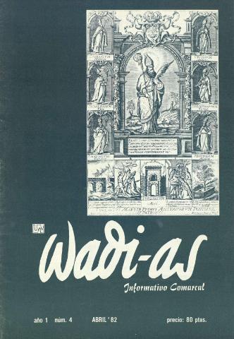 'Wadi-as  : informativo comarcal' - Año I Número 4  - 1982 abril 1