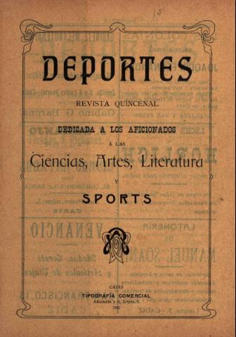 'Deportes : Revista quincenal: Dedicada a los aficionados a las Ciencias, Artes, Literatura y Sports' - Año II Número 19 - 1912 septiembre 1