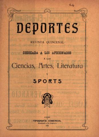 'Deportes : Revista quincenal: Dedicada a los aficionados a las Ciencias, Artes, Literatura y Sports' - Año II Número 24 - 1912 noviembre 15