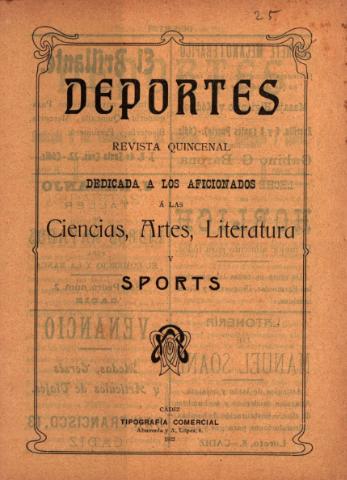 'Deportes : Revista quincenal: Dedicada a los aficionados a las Ciencias, Artes, Literatura y Sports' - Año II Número 25 - 1912 diciembre 1