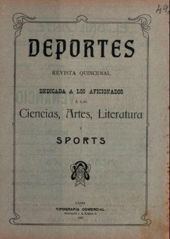 'Deportes : Revista quincenal: Dedicada a los aficionados a las Ciencias, Artes, Literatura y Sports' - Año III Número 49 - 1913 diciembre 1
