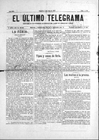 'El Último telegrama : defensor de los intereses materiales del Campo de Gibraltar y Ceuta' - Año XXII Número 1134 - 1897 junio 5