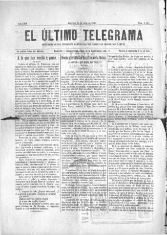 'El Último telegrama : defensor de los intereses materiales del Campo de Gibraltar y Ceuta' - Año XXII Número 1141 - 1897 julio 24