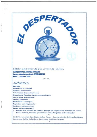'El despertador  : Boletín del Centro de Día. Arroyo de la Miel' - Número 1 - 2001 febrero 1