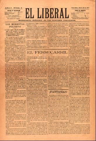 'El Liberal : Semanario defensro de los intereses regionales' - Año 1 Número 4 - 1917 febrero 22