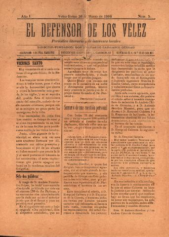 'El defensor de los Vélez : periódico literario y de intereses locales' - Año 1 Número 5 - 1904 marzo 30