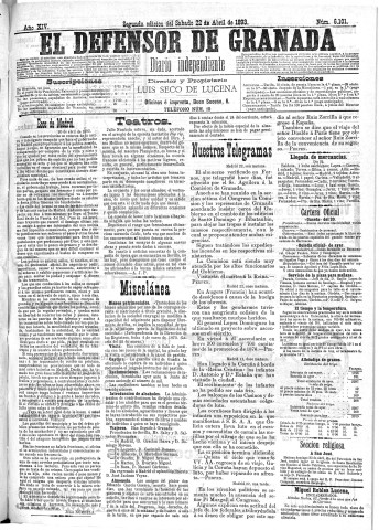 'El Defensor de Granada  : diario político independiente' - Año XIV Número 6102 2ª ed. - 1893 Abril 22
