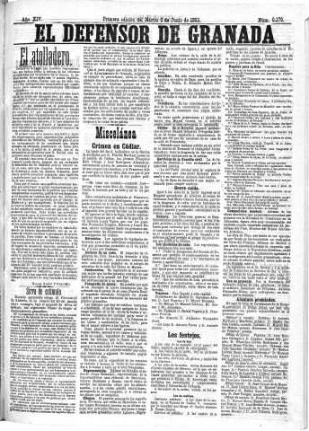 'El Defensor de Granada  : diario político independiente' - Año XIV Número 6176 1ª ed. - 1893 Junio 06
