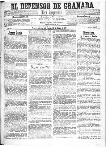 'El Defensor de Granada  : diario político independiente' - Año XV Número 6673 1ª ed. - 1894 Marzo 22