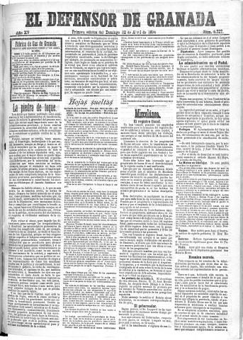'El Defensor de Granada  : diario político independiente' - Año XV Número 6725 1ª ed. - 1894 Abril 22