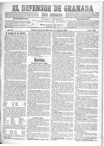'El Defensor de Granada  : diario político independiente' - Año XV Número 6727 1ª ed. - 1894 Abril 25
