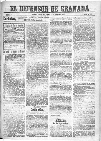'El Defensor de Granada  : diario político independiente' - Año XV Número 6756 1ª ed. - 1894 Mayo 10