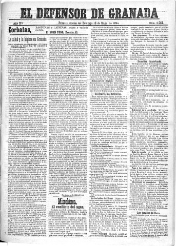 'El Defensor de Granada  : diario político independiente' - Año XV Número 6762 1ª ed. - 1894 Mayo 13