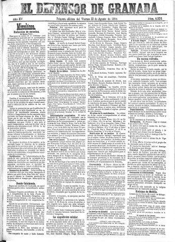 'El Defensor de Granada  : diario político independiente' - Año XV Número 6909 1ª ed. - 1894 Agosto 10