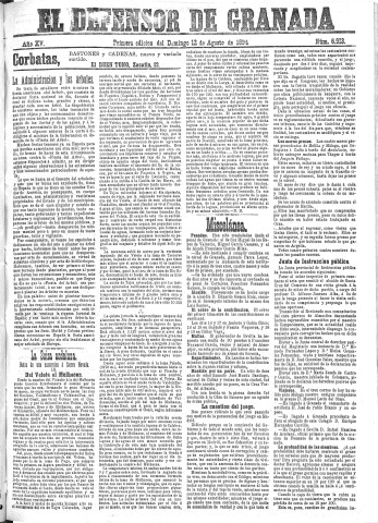 'El Defensor de Granada  : diario político independiente' - Año XV Número 6913 1ª ed. - 1894 Agosto 12