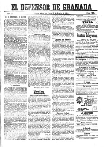 'El Defensor de Granada  : diario político independiente' - Año XV Número 7021 1ª ed. - 1894 Octubre 15