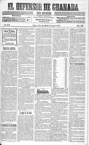 'El Defensor de Granada  : diario político independiente' - Año XVII Número 9227 1ª ed. - 1896 Agosto 08