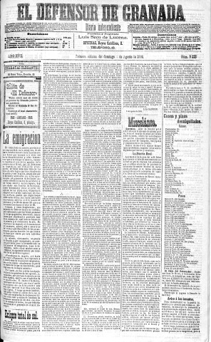 'El Defensor de Granada  : diario político independiente' - Año XVII Número 9228 1ª ed. - 1896 Agosto 09
