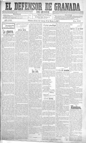 'El Defensor de Granada  : diario político independiente' - Año XVIII Número 9490 1ª ed. - 1897 Marzo 19