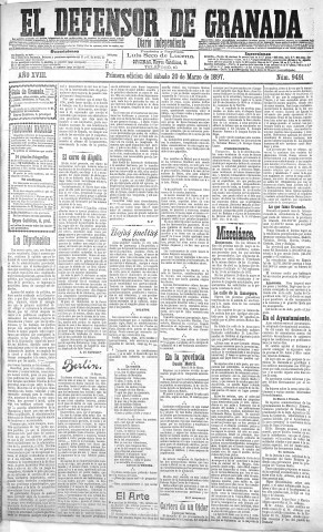 'El Defensor de Granada  : diario político independiente' - Año XVIII Número 9491 1ª ed. - 1897 Marzo 20