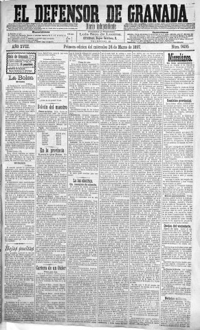 'El Defensor de Granada  : diario político independiente' - Año XVIII Número 9495 1ª ed. - 1897 Marzo 24
