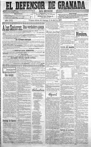 'El Defensor de Granada  : diario político independiente' - Año XVIII Número 9513 1ª ed. - 1897 Abril 11
