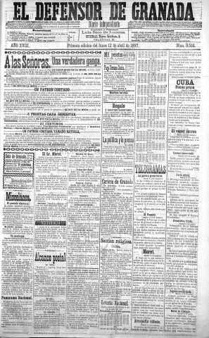 'El Defensor de Granada  : diario político independiente' - Año XVIII Número 9514 1ª ed. - 1897 Abril 12