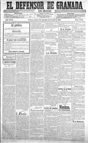 'El Defensor de Granada  : diario político independiente' - Año XVIII Número 9516 1ª ed. - 1897 Abril 14
