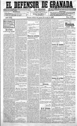 'El Defensor de Granada  : diario político independiente' - Año XVIII Número 9523 1ª ed. - 1897 Abril 22