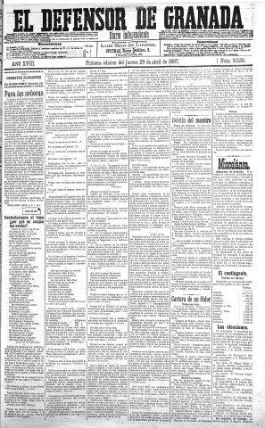 'El Defensor de Granada  : diario político independiente' - Año XVIII Número 9530 1ª ed. - 1897 Abril 29