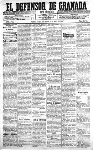 'El Defensor de Granada  : diario político independiente' - Año XVIII Número 9542 1ª ed. - 1897 Mayo 11