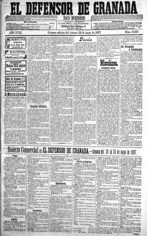 'El Defensor de Granada  : diario político independiente' - Año XVIII Número 9559 1ª ed. - 1897 Mayo 28