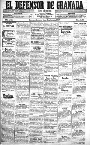 'El Defensor de Granada  : diario político independiente' - Año XVIII Número 5968 1ª ed. - 1897 Junio 07