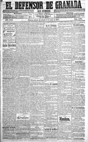 'El Defensor de Granada  : diario político independiente' - Año XVIII Número 9673 1ª ed. - 1897 Junio 12