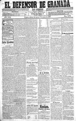 'El Defensor de Granada  : diario político independiente' - Año XVIII Número 9678 1ª ed. - 1897 Junio 17