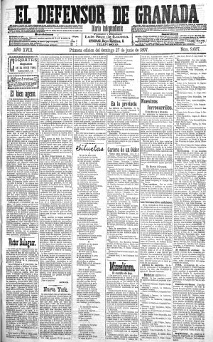 'El Defensor de Granada  : diario político independiente' - Año XVIII Número 9687 1ª ed. - 1897 Junio 27