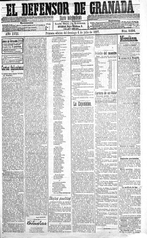 'El Defensor de Granada  : diario político independiente' - Año XVIII Número 9694 1ª ed. - 1897 Julio 04