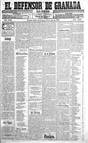 'El Defensor de Granada  : diario político independiente' - Año XVIII Número 9715 1ª ed. - 1897 Julio 25