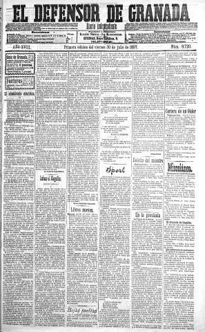 'El Defensor de Granada  : diario político independiente' - Año XVIII Número 9720 1ª ed. - 1897 Julio 30