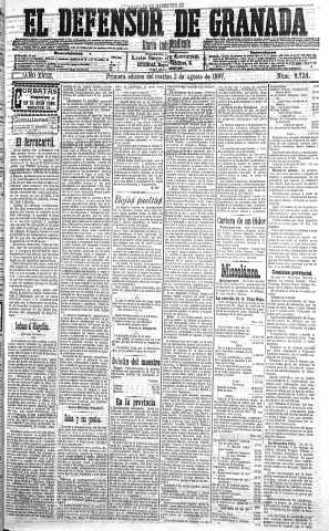 'El Defensor de Granada  : diario político independiente' - Año XVIII Número 9724 1ª ed. - 1897 Agosto 03