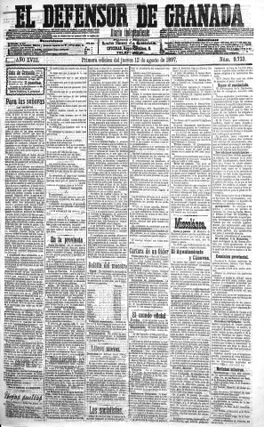 'El Defensor de Granada  : diario político independiente' - Año XVIII Número 9733 1ª ed. - 1897 Agosto 12
