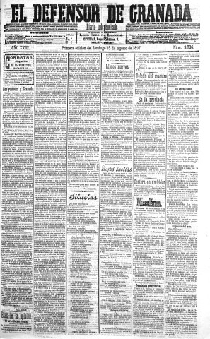 'El Defensor de Granada  : diario político independiente' - Año XVIII Número 9736 1ª ed. - 1897 Agosto 15
